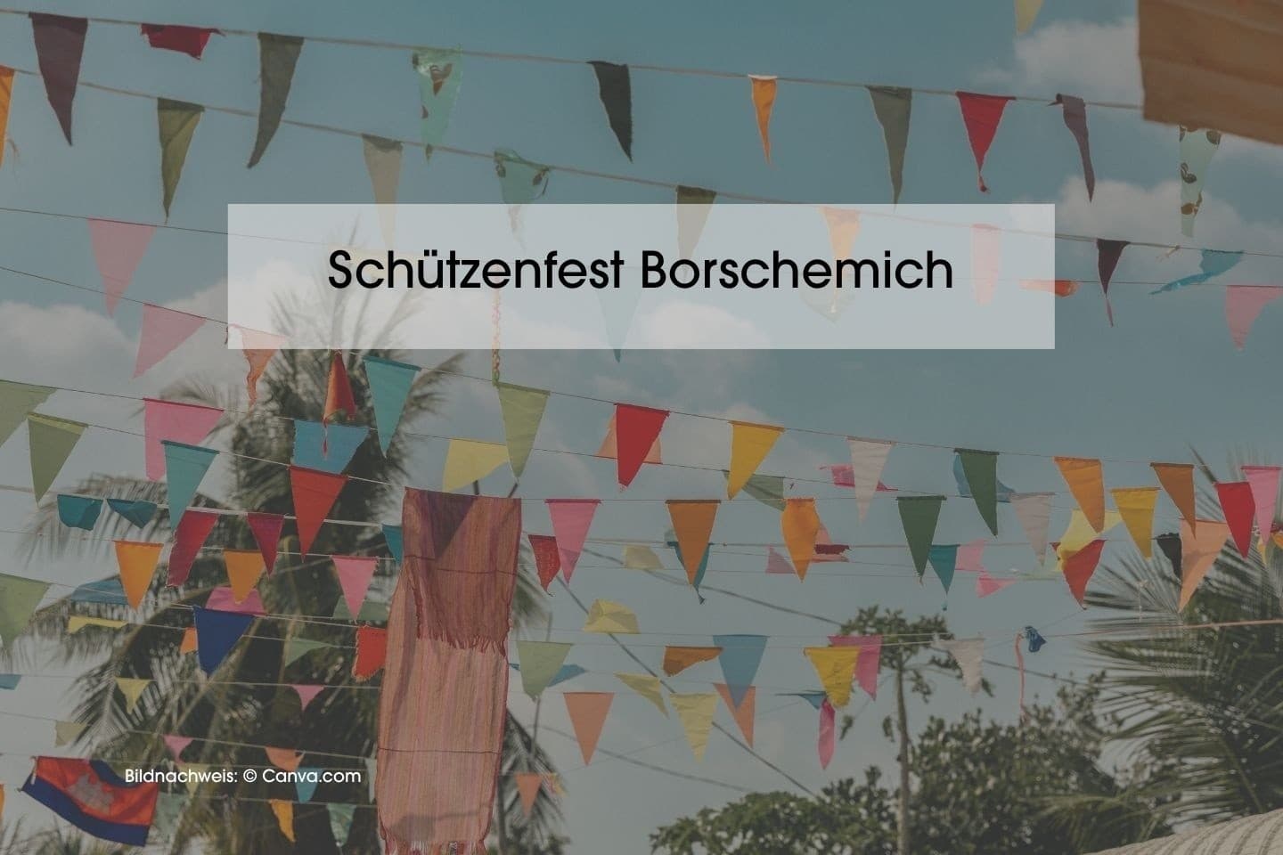 Schützenfest Borschemich