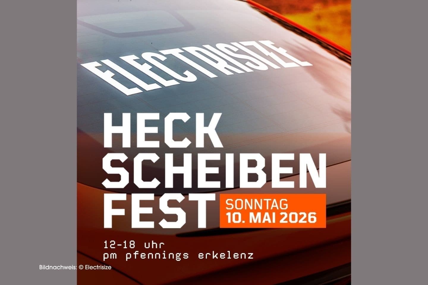 Electrisize Heckscheibenfest