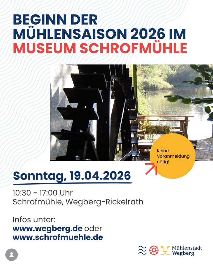 Beginn der Mühlensaison 2026 - Museum Schrofmühle