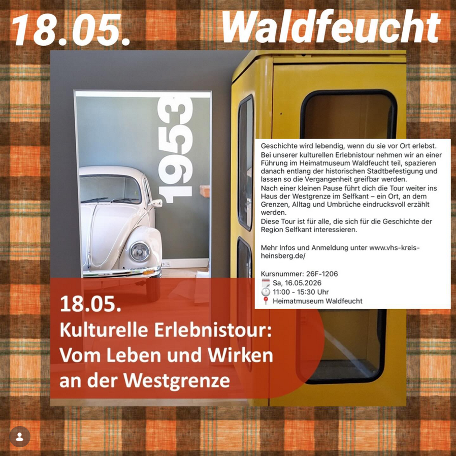 Kulturelle Erlebnistour: Vom Leben und Wirken an der Westgrenze